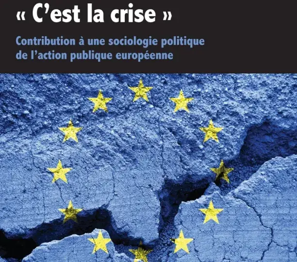 « C’est la crise »  