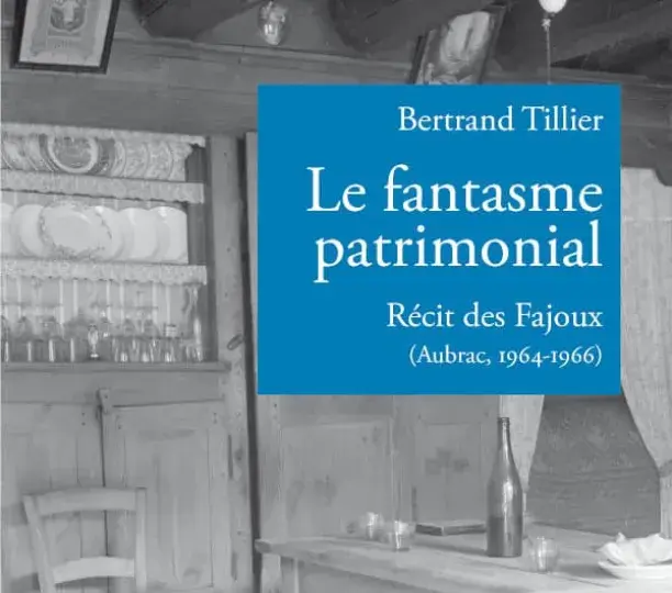 Le fantasme patrimonial