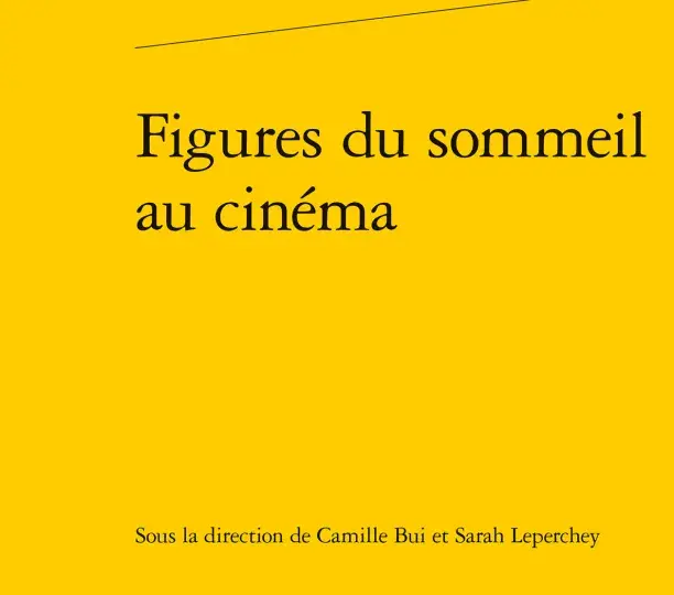 Figures du sommeil au cinéma