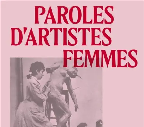 Paroles d'artistes femmes